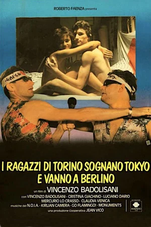 Постер: I ragazzi di Torino sognano Tokyo e vanno a Berlino