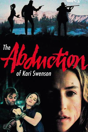 Постер: The Abduction of Kari Swenson