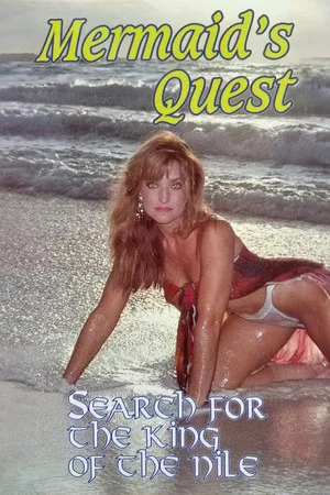 Постер: Mermaid's Quest: Search For the King of the Nile