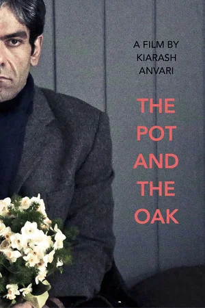 Постер: The Pot and the Oak