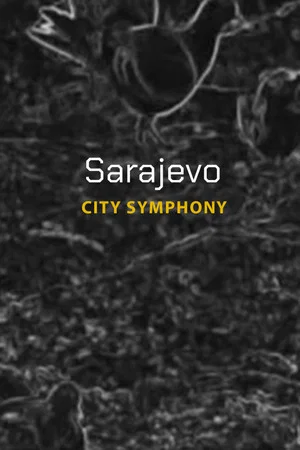 Постер: Sarajevo: City Symphony