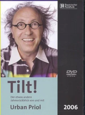 Постер: Urban Priol - Tilt! 2006