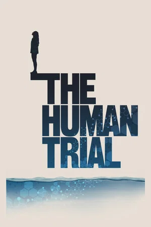 Постер: The Human Trial