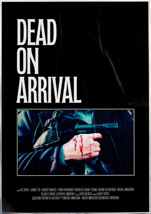 Постер: Dead on Arrival
