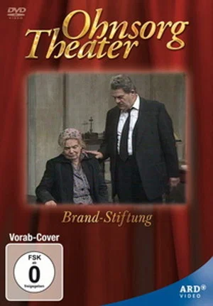 Постер: Ohnsorg Theater - Brandstiftung