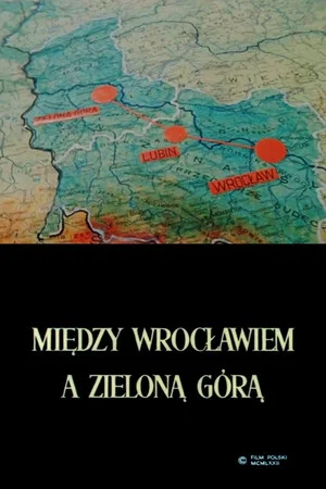 Постер: Between Wrocław and Zielona Góra
