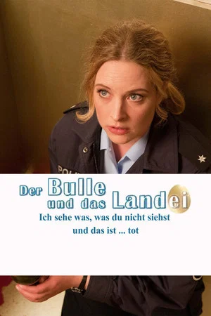 Постер: Der Bulle und das Landei: Ich sehe was, was du nicht siehst und das ist ... tot