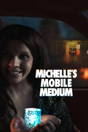 Постер: Michelle's Mobile Medium