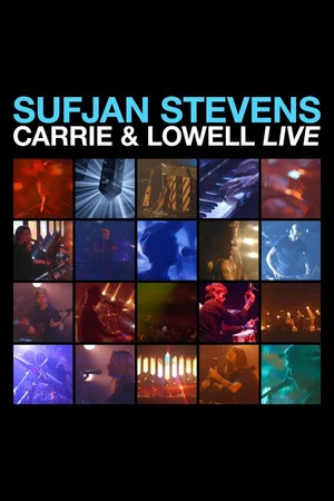 Постер: Sufjan Stevens: Carrie & Lowell Live