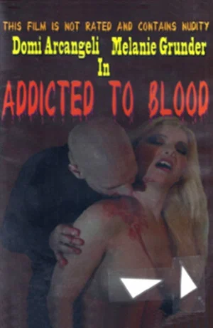 Постер: Addicted to Blood