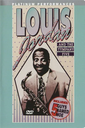 Постер: Louis Jordan & The Tympany Five