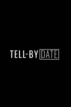 Постер: Tell-By Date