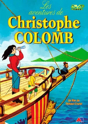 Постер: Les aventures de Christophe Colomb