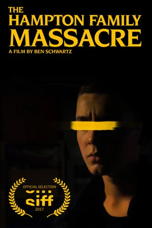Постер: The Hampton Family Massacre