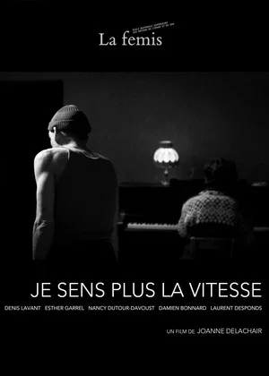 Постер: Je sens plus la vitesse