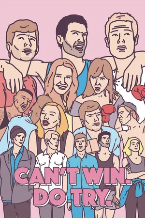 Постер: Can't Win. Do Try.