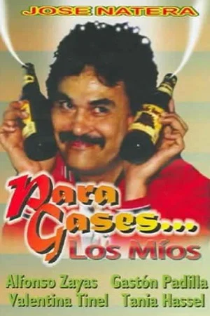 Постер: Para Gases... los mios
