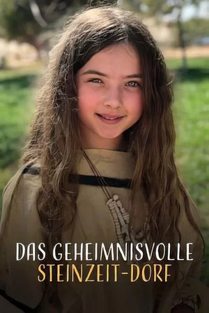 Постер: Das geheimnisvolle Steinzeit-Dorf - Was die Gräber von Ba‘ja erzählen