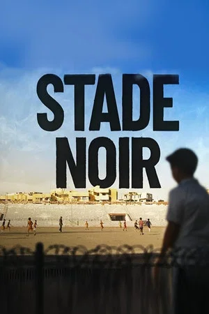 Постер: Stade Noir