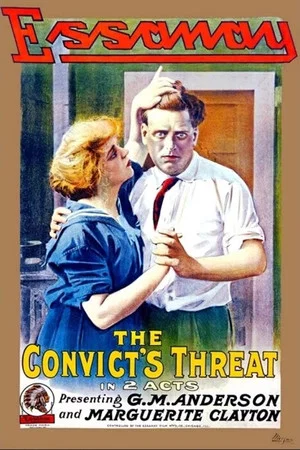 Постер: The Convict's Threat
