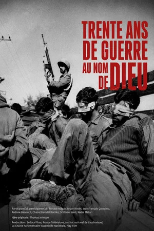 Постер: Trente ans de guerre au nom de Dieu