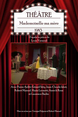 Постер: Mademoiselle ma mère