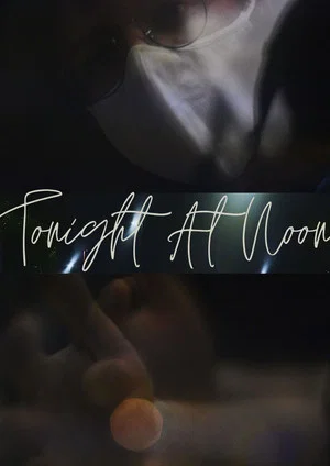 Постер: Tonight At Noon