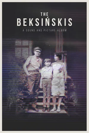Постер: The Beksińskis. A Sound and Picture Album