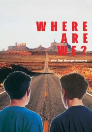 Постер: Where Are We? Our Trip Through America