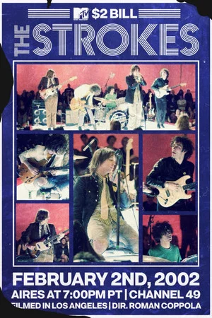 Постер: The Strokes: MTV $2 Bill Concert