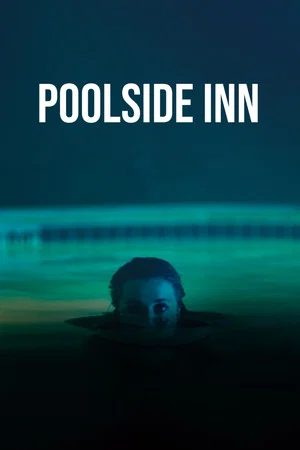 Постер: Poolside Inn