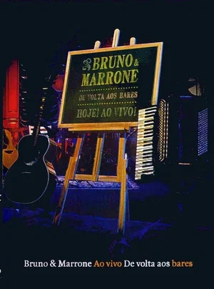 Постер: Bruno e Marrone - De Volta Aos Bares