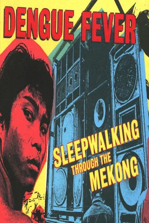 Постер: Sleepwalking Through The Mekong
