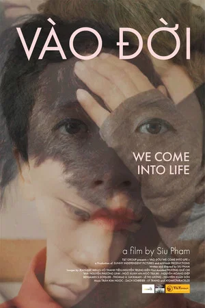 Постер: We Come into Life