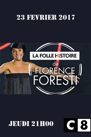 Постер: La Folle Histoire de Florence Foresti