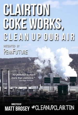 Постер: Clairton Coke Works, Clean Up Our Air
