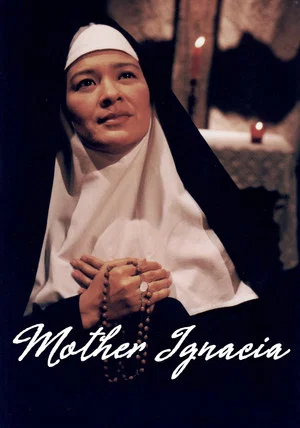 Постер: Mother Ignacia: Ang Uliran