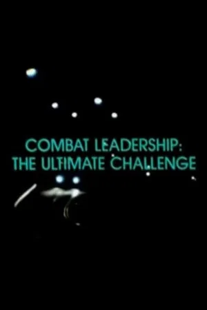 Постер: Combat Leadership: The Ultimate Challenge