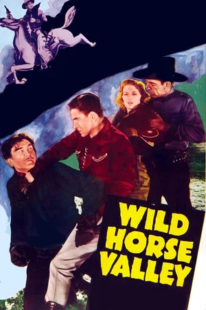 Постер: Wild Horse Valley