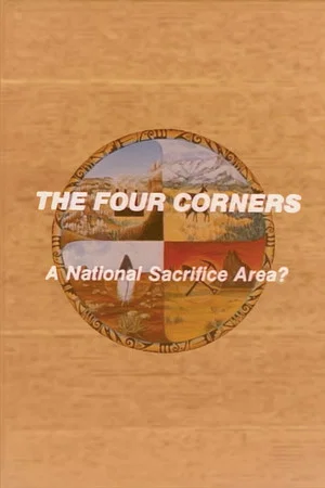 Постер: The Four Corners: A National Sacrifice Area?