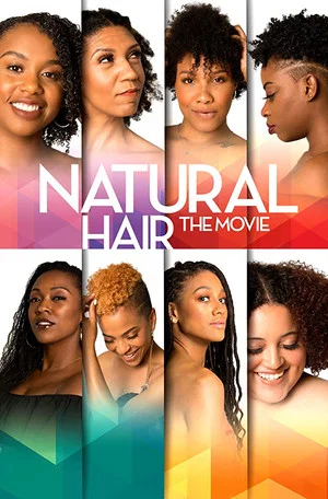 Постер: Natural Hair the Movie