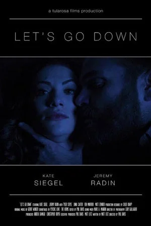Постер: Let’s Go Down