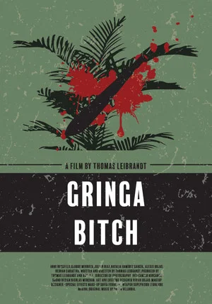 Постер: Gringa Bitch