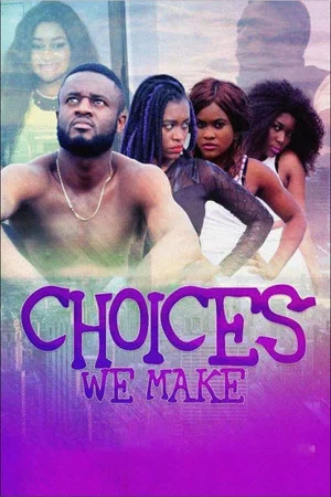 Постер: Choices We Make