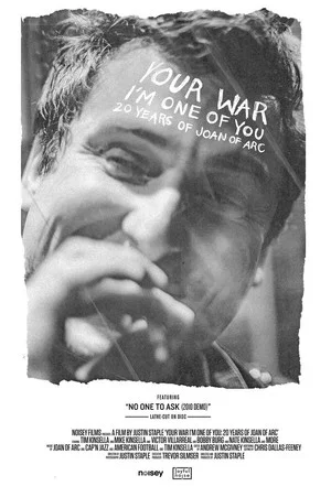 Постер: Your War (I'm One of You): 20 Years of Joan of Arc