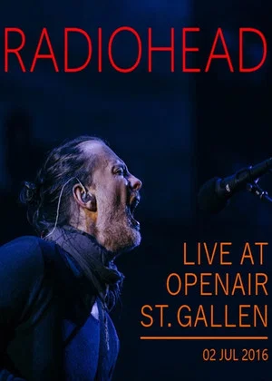 Постер: Radiohead: OpenAir Festival St. Gallen 2016