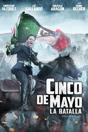 Постер: Cinco de Mayo: The Battle