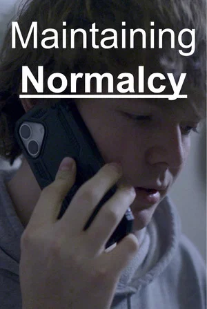 Постер: Maintaining Normalcy