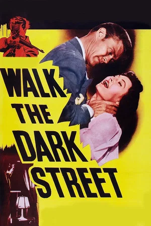 Постер: Walk the Dark Street