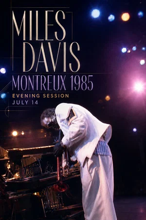 Постер: Miles Davis - The Definitive Miles Davis At Montreux - Evening July 14 TH 1985